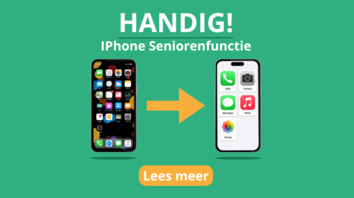 Handig: Seniorenfunctie iPhone